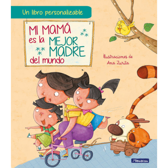 mi Mama Es la Mejor Madre del Mundo mi Mama Es la Mejor Madre del Mundo