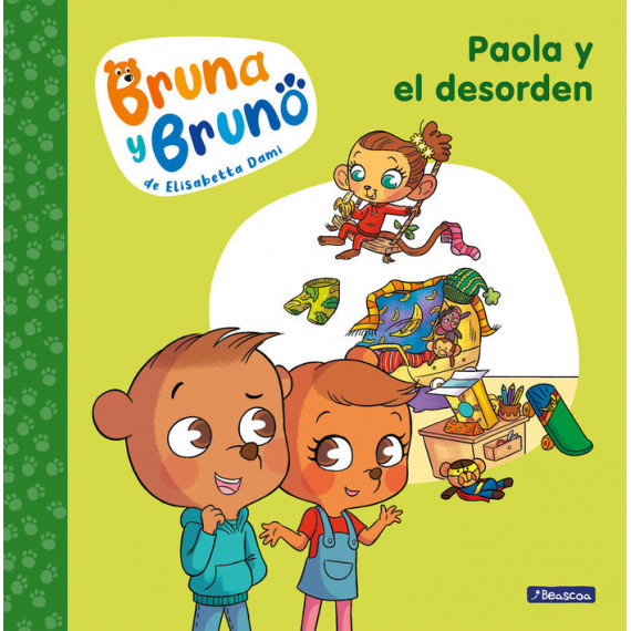 Bruna y Bruno 2. Paola y el Desorden Bruna y Bruno 2. Paola y el Desorden