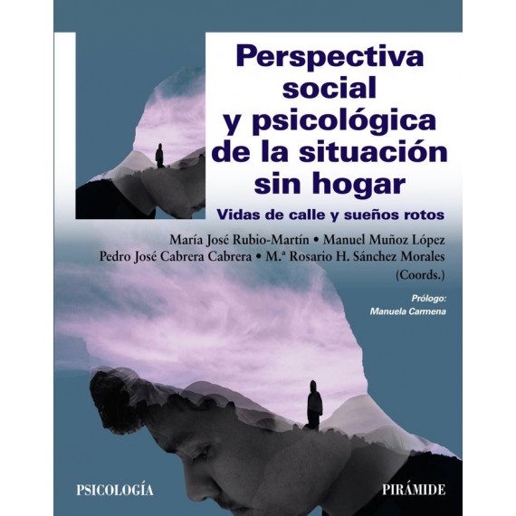 Perspectiva Social y Psicologica de la Situacion sin Hogar Perspectiva Social y Psicologica de la Situacion sin Hogar
