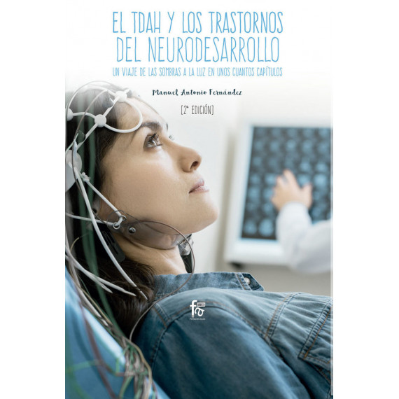 el Tdah y los Trastornos del Neurodesarrollo 2-EDICIÃÂN el Tdah y los Trastornos del Neurodesarrollo 2-EDICIÃÂN