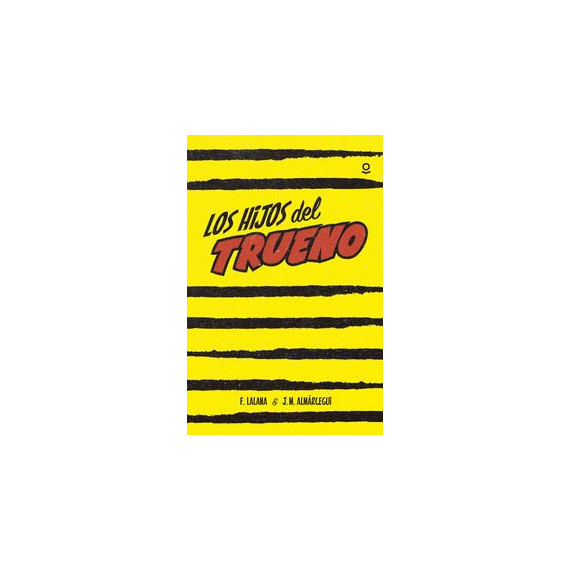 los Hijos del Trueno los Hijos del Trueno