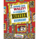 ãâ¿dãâ³nde Estãâ¡ Wally? a la Caza del Cuadro Escondido (colecciãâ³n ãâ¿dãâ³nde Estãâ¡ Wally?)