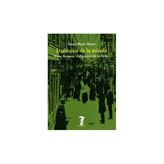 Dialãâ©ctica de la Mirada Dialãâ©ctica de la Mirada