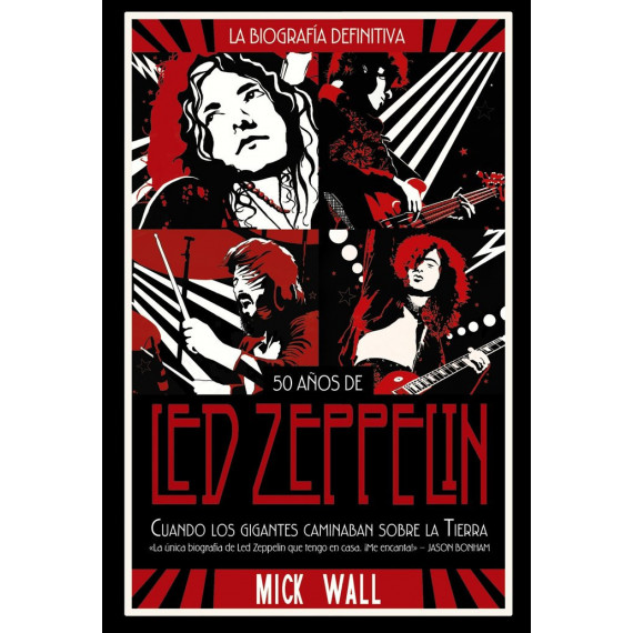 Led Zeppelin: Cuando los Gigantes Caminaban sobre la Tierra