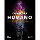 Cãâ³mo Ser Humano