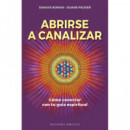 Abrirse a Canalizar