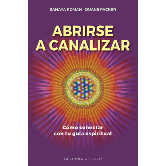 Abrirse a Canalizar Abrirse a Canalizar