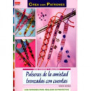 Serie Cuentas y Abalorios Nâº 43. Pulseras de la Amistad Trenzadas con Cuentas