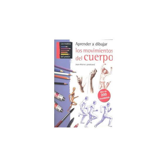 Aprender a Dibujar los Movimientos del Cuerpo