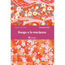 Ruego a la Mariposa (ne)