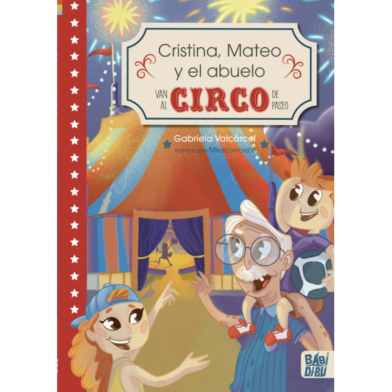 Cristina, Mateo y el Abuelo Van Al Circo de Paseo