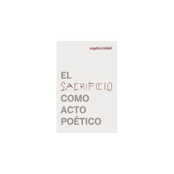 el Sacrificio Como Acto Poã©tico el Sacrificio Como Acto Poã©tico