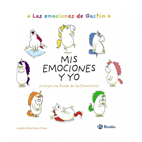 las Emociones de Gastã³n. Mis Emociones y Yo las Emociones de Gastã³n. Mis Emociones y Yo
