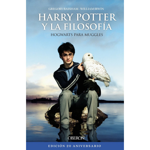 Harry Potter y la Filosofia Edicion 20 Aniversario Harry Potter y la Filosofia Edicion 20 Aniversario