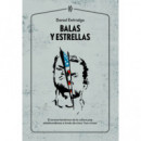 Balas y Estrellas
