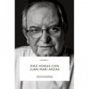 Diez Horas con Juan Mari Arzak.