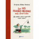 las 130 Frases Hechas Mas Divertidas