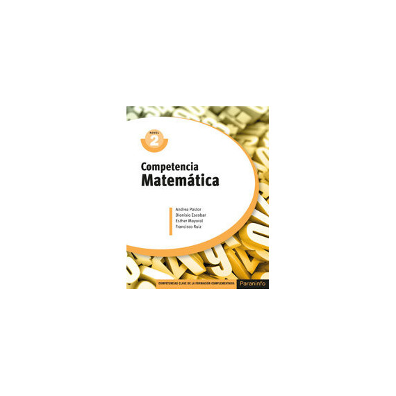 Competencia Clave: Competencia Matemãâ¡tica Nivel 2 Competencia Clave: Competencia Matemãâ¡tica Nivel 2