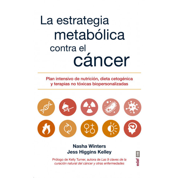 la Estrategia Metabãâ³lica contra el Cãâ¡ncer la Estrategia Metabãâ³lica contra el Cãâ¡ncer