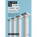 el Arte de Vivir Como un Estoico
