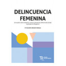 Delincuencia Femenina (novedad 2021)
