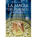 la Magia del Pã©ndulo para Principiantes