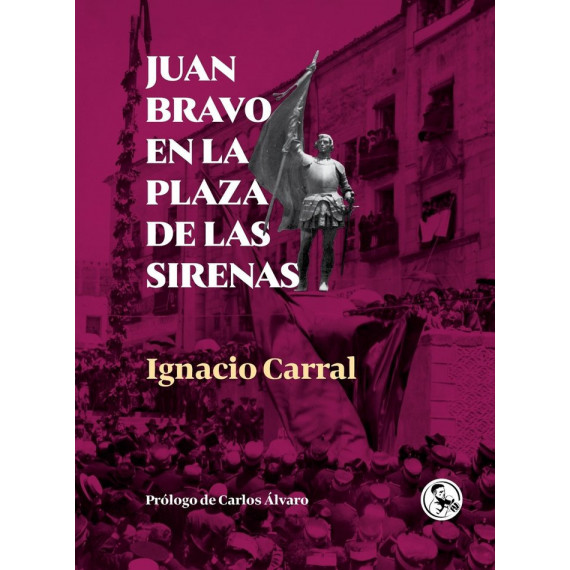 Juan Bravo en la Plaza de las Sirenas