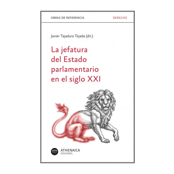 la Jefatura del Estado Parlamentario en el Siglo Xxi la Jefatura del Estado Parlamentario en el Siglo Xxi