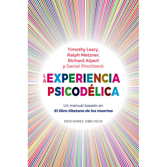 Experiencia Psicodelica,la Experiencia Psicodelica,la