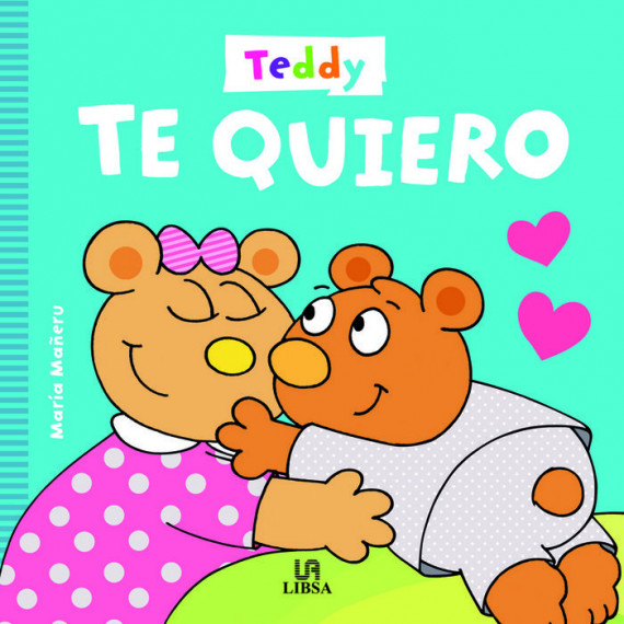Teddy te Quiero Teddy te Quiero