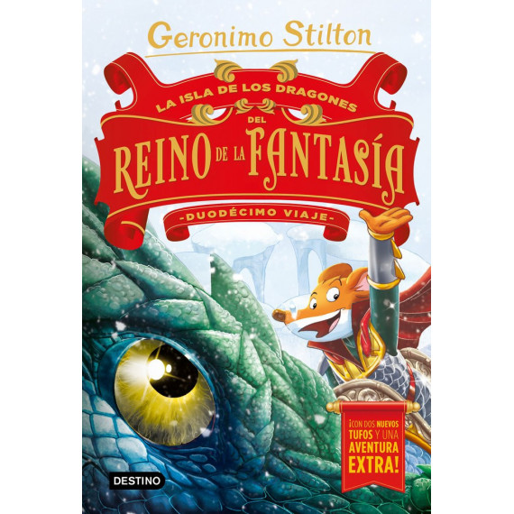 la Isla de los Dragones del Reino de la Fantasía. Duodécimo Viaje la Isla de los Dragones del Reino de la Fantasía. Duodécimo Viaje