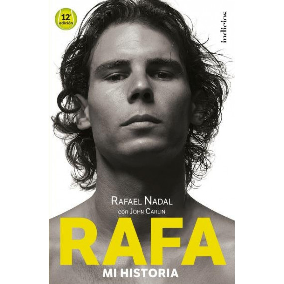 Rafa, mi Historia