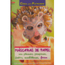 Serie Papel N� 33. M�scaras de Papel con Plumas, Pompones, Fieltro, Escobillones, Foam