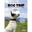 Dog Trip Pateando el Norte de Espaãâa con tu Perro