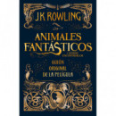 Animales Fantã¡sticos y Dã³nde Encontrarlos. Guion Original de la Pelã­cula