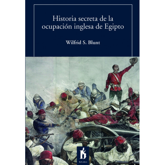 Historia Secreta de la Ocupacion Inglesa de Egipto