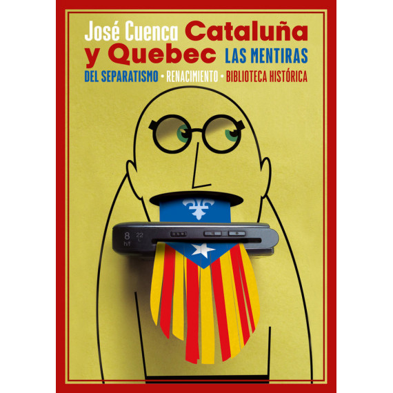 Cataluña y Quebec. las Mentiras del Separatismo