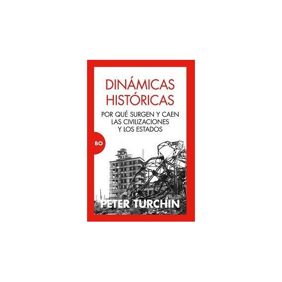 Dinamicas Historicas por que las Civilizaciones Surgen y de