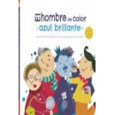 el Hombre de Color Azul Brillante