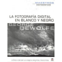 la Fotografía Digital en Blanco y Negro - Guanxe Atlantic Marketplace