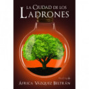 la Ciudad de los Ladrones