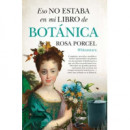 Eso No Estaba en mi Libro de Historia de la Botanica
