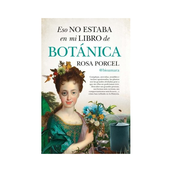 Eso No Estaba en mi Libro de Historia de la Botanica