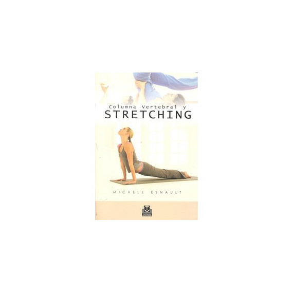 Columnan Vertebral y Stretching