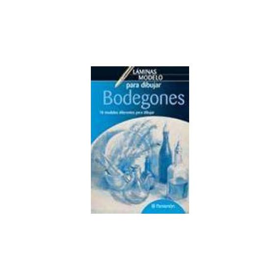 L�minas Modelo para Dibujar Bodegones