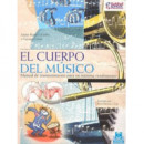 Cuerpo del Mãºsico, El. Manual de Mantenimiento para un Mã¡ximo Rendimiento (color)