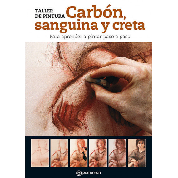 Carbã³n, Sanguina y Creta para Aprender a Pintar Paso a Paso