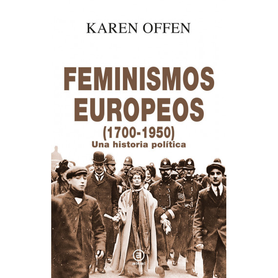 Feminismos Europeos, 1700-1950