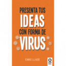 Presenta Tus Ideas con Forma de Virus