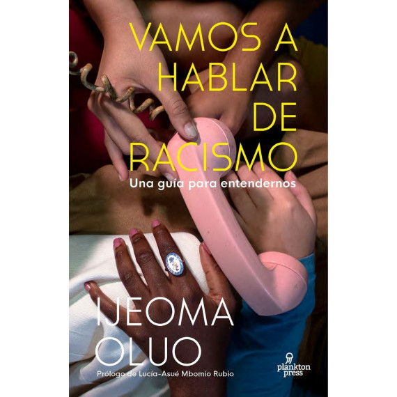 Vamos a Hablar de Racismo